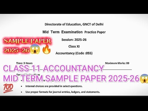 CLASS 11 🔥 ACCOUNTANCY | NEW SAMPLE PAPER FOR MID-TERM EXAM🔥😱 2025-26 | FROM DOE WEBSITE | SOLUTION.