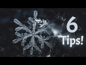 Snowflake Macro Photography Tips