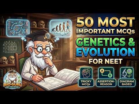 50+ Most Important Genetics & Evolution MCQs | NEET Biology 2026