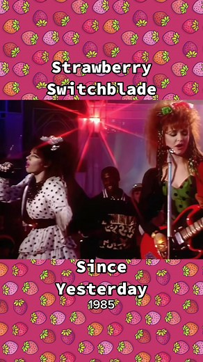 'Since Yesterday' by Strawberry Switchblade - 80s Synth-Pop Hit