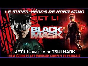Black Mask 1996 , Film Action et Arts Martiaux Complet en Français avec Jet Li