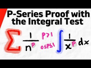 Convergence of p-Series with Integral Test | Calculus 2