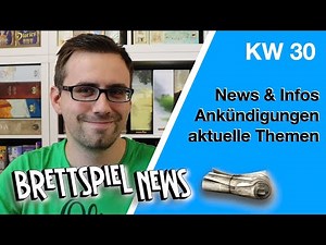 #BrettspielNews KW30 (2021) | News, Ankündigungen, aktuelle Themen