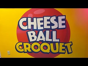 Cheese Ball Croquet downtown Wisconsin Dells ￼