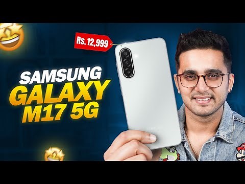 Samsung Galaxy M17 5G review: Sleek and surprisingly capable ✅