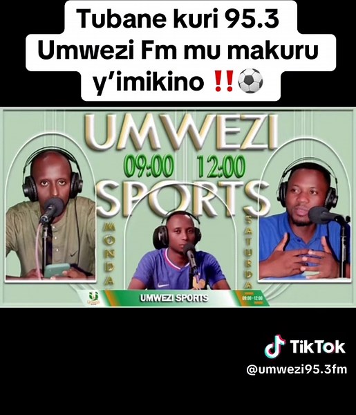 Umwezi Fm 95.3 on TikTok