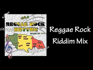 Reggae Rock Riddim Mix (2015)
