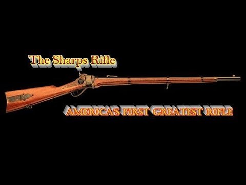 History of the Sharps Rifle
