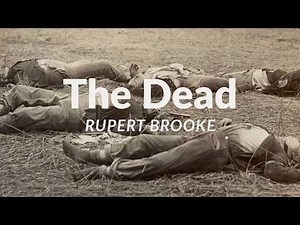 The Dead by Rupert Brooke. Sonnet III. A War Poem