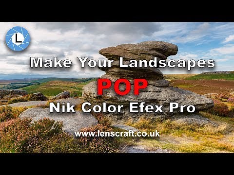 Using Nik Color Efex Pro to Make Your Landscapes Pop: Bitesize Nik Tutorials