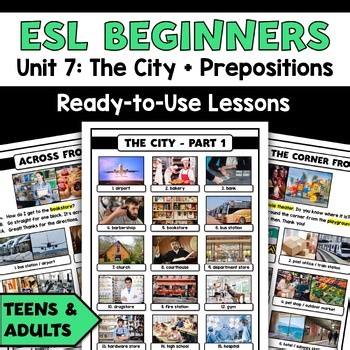 The City & Prepositions - ESL Vocabulary, Grammar and Speaking Practice | Unit 7