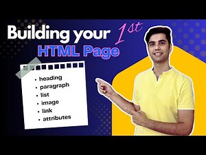 Building your first HTML page - Basic tags(Headings, paragraphs, lists, images, links) & attributes.
