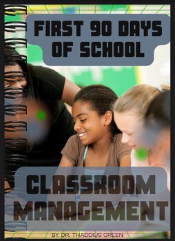 First 90 Days of School: Classroom Management