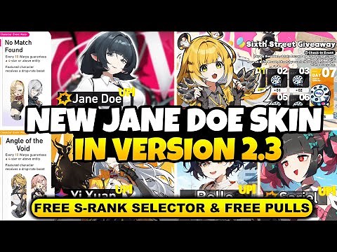 NEW UPDATE! NEW JANE DOE SKIN IN VERSION 2.3 | FREE S-RANK SELECTOR & FREE PULLS - Zenless Zone Zero