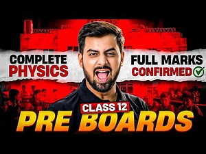 Class 12 Physics One Shot | CBSE Class 12 Pre Board Exam 2025 Complete Physics Marathon🔥| Tushar Sir