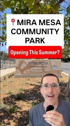 Mira Mesa Community Park Update | Opening Summer 2026?