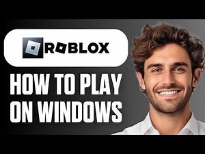 How To Play Roblox on Windows 7/8/10/11 (Full Guide 2026)