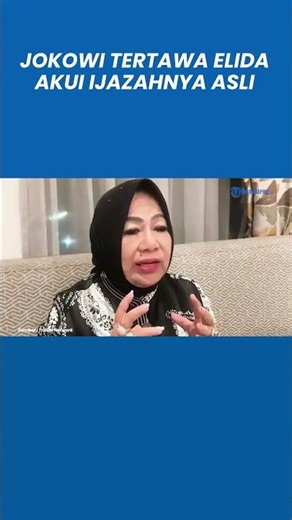 Jokowi Tertawa Elida Netti Merinding Akui Ijazahnya Asli: Sejak Awal Memang Asli