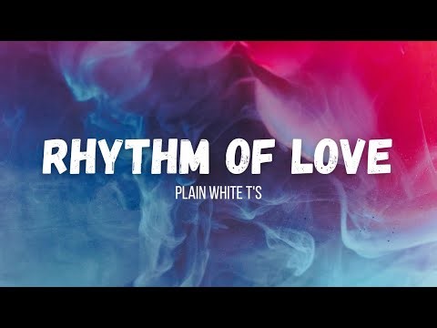 Plain White T's - Rhythm Of Love (instrumental w/ lyrics)