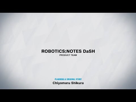 ROBOTICS;NOTES DaSH True Ending Theme - Even a person like me - CoZ Subbed