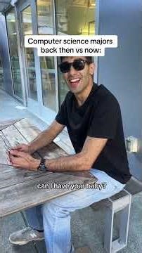 Computer science majors back then vs now #skit