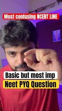 NEET Pyq Most Simple but Confusing Question 😱| Yeh Sahi karke Dikhao