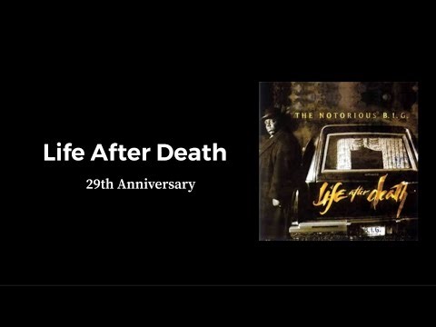 Life After Death 29th Anniversary
