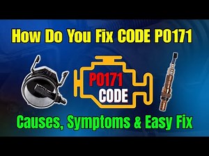 How Do You Fix CODE P0171? P0171 Trouble Code: Causes, Symptoms & Easy Fix ||