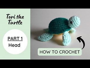 Tori the Turtle Part 1: HEAD · Sweet Softies Creator Challenge 2022