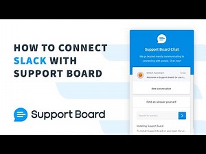 How to connect Slack with Support Board live chat