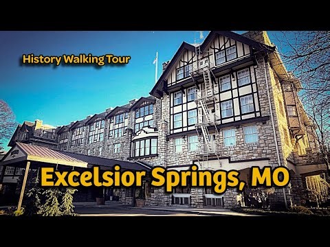 Excelsior Springs History Walk | Missouri’s Spa Town Past & Present