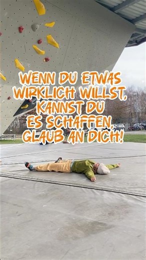 Wenn du etwas wirklich willst, kannst du es schaffen!