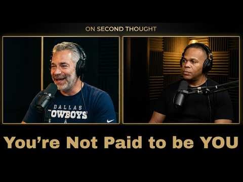You’re Not Paid to Be YOU: Leadership, Feedback, and the Workplace Mask | On Second Thought Ep. 5