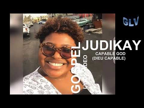 JUDIKAY – CAPABLE GOD – LYRIC- ANGLAIS FRANÇAIS