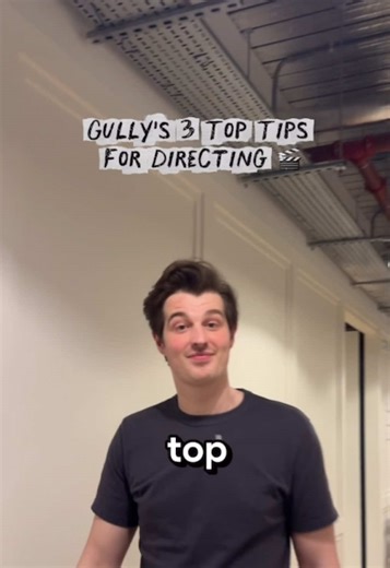 Top 3 Directing Tips from Gully Moore