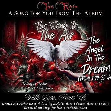 Q4 The Angel In The Dream Matt1v20 25SHc Christmas Songs Nicholas Mazzio Lauren Mazzio The Rain