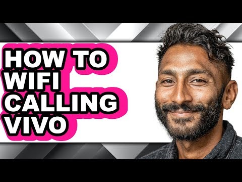 How to Wifi Calling Vivo - Easy Guide
