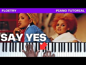 How To Play "SAY YES" By Floetry | Piano Tutorial (R&B Soul)