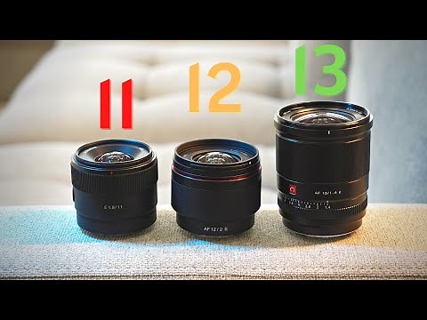 Sony 11mm vs Rokinon 12mm vs Viltrox 13mm