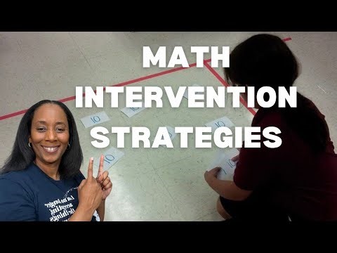 Effective Math Intervention Strategies for K-12 Classrooms