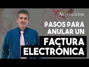Factura electrónica: proceso de anulación