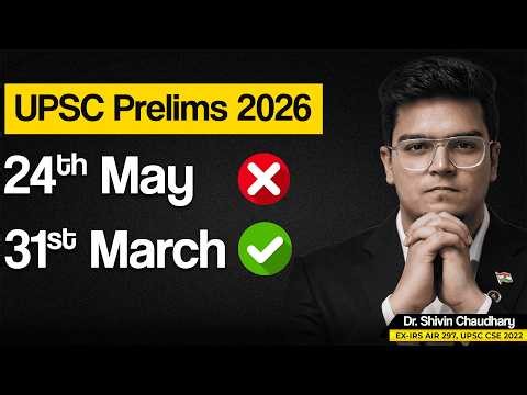 UPSC Prelims 2026 - Next 3 Months Strategy | 31st March Deadline Rule