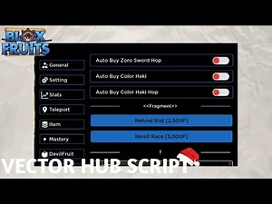 BLOX FRUIT | VECTOR HUB | EASY FARMING | EASY RAID | PASTEBIN | ROBLOX SCRIPT | ETC