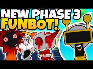 We Get PHASE 3 FUNBOT And TOXIC MIX! | Sprunki Simulator PHASE 3 Animated Update