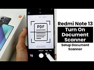 Turn ON Document Scanner In Redmi Note 13 | Setup Document Scanner