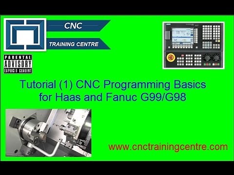 (1) CNC Program Basics Haas Fanuc Mazak ISO G99/G98
