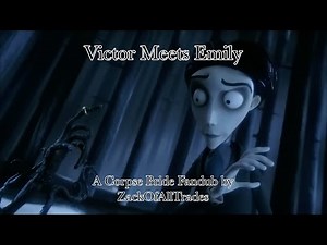 Corpse Bride Fandub: Victor Meets Emily