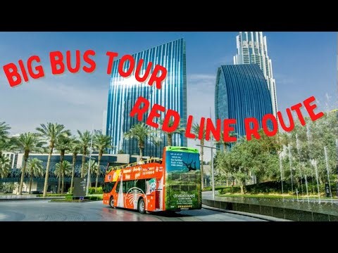 Dubai Big Bus Tour - Red Line Route