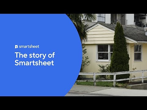 The Story of Smartsheet the Enterprise Work Management Platform