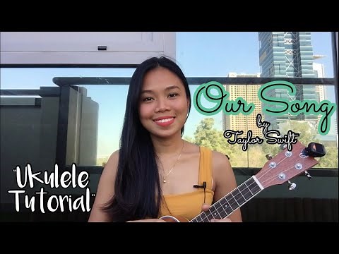 Our song by Taylor Swift Ukulele Tutorial | Roma MG